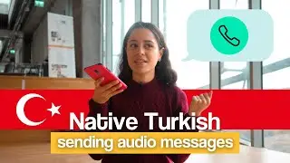 Turkish native speaker sending audio messages | Let's go to Kadık&ouml;y!