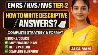 EMRS /NVS/KVS Descrptive paper कैसे लिखना है? Teri -2 preparation कैसे करे ?TGT/PGT Lab attendant 
