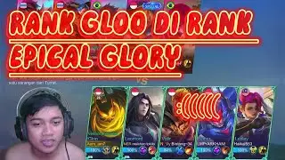 RANK GLOO DI RANK EPICALGLORY SAD :(