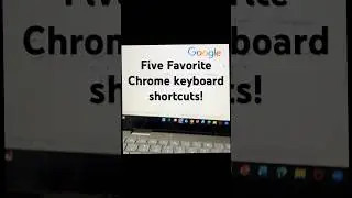 Five Favorite #Google #Chrome #Browser #keyboard #shortcuts for seamless #productivity