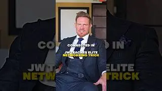 Billionaire Teaches Elite Networking Method