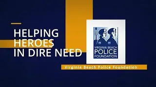 The Homes for Heroes Foundation Presents a $10,000 Grant to Virginia Beach Police Foundation