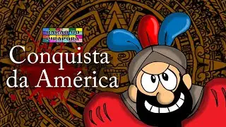 A Conquista da América: Aula de História