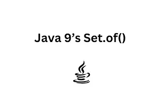 Java 9&rsquo;s Set.of() Explained | Java interview question | Java 10