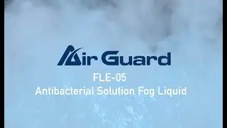 Air Guard -FLE-05 Antibacteria SolutionFog Liquid