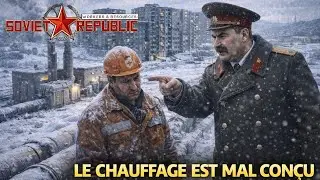 &Eacute;pisode 234 &ndash; Premier hiver critique | Le chauffage montre ses limites | Soviet Republic