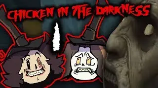 Around the Corner | Chicken in the Darkness