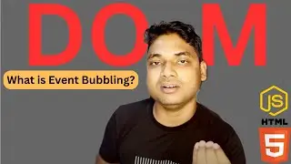 What is EVENT BUBBLING  And What is Target Element In JavaScript In 2025 By Maharufh