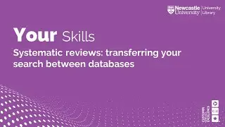 Systematic reviews: transferring your search between databases