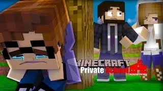 Minecraft Private -  I HATE THEM !! (Minecraft School Roleplay)