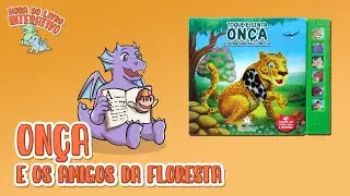 On&ccedil;a e os Amigos da Floresta - Toque e Sinta Sonoro - Blu Editora- Livro Interativo - LEITURA