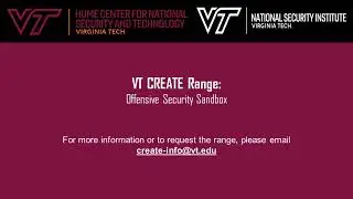 VT CREATE Range: Offensive Security Sandbox