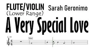 A VERY SPECIAL LOVE Flute Violin Lower Range Sarah Geronimo Sheet Music Backing Track Partitura