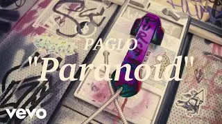 paglo - Paranoid (Official Music Video)