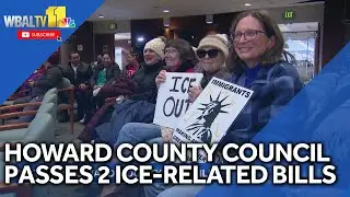 Howard County Council passes 2 ICE-related bills