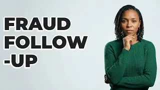 How Do I Follow Up On A Financial Fraud Report?