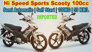 Hi Speed 100cc Scooty Automatic | Alloy Rims & Disk Brake | Imported Better than Super Power Scooty