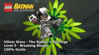 #20 Breaking Blocks 100% Guide - LEGO Batman: The Videogame - The Riddler's Revenge