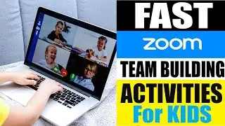 FAST and EASY Zoom Team Building Activities For KIDS