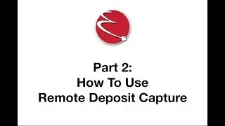How To Use Remote Deposit Capture
