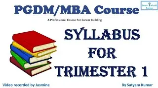PGDM/MBA Course Trimester First Syllabus | English | IIM | Smart World Career | Professional Course