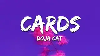 Doja Cat - CARDS (Lyrics)