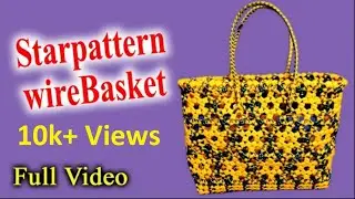 Starpattern || wireBasket || Full Video