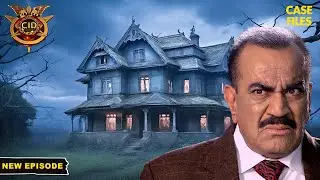 क्या इस Haunted Haveli के राज से पर्दा उठा पायेगी CID Team? | CID | TV Serial Latest Episode