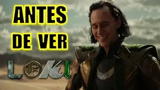 &iexcl;ANTES DE VER LOKI! LO QUE DEBERIAS SABER ANTES DE VER LA NUEVA SERIE DE LOKI POR DISNEY PLUS