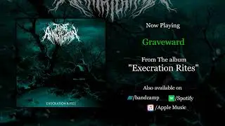 Tomb Of Annihilation - Execration Rites [Full Album] | Death Metal