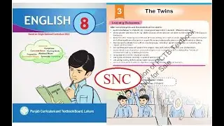 English Class 8 Unit 3 || The Twins || Exercise (Part 1) || SNC || New book