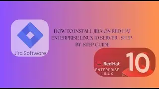 How to Install Jira on Red Hat Enterprise Linux 10 Server | Full Step‑by‑Step Guide