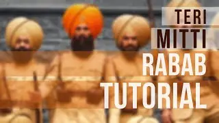 Teri Mitti - Kesari Rabab Tutorial