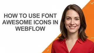 How To Use Font Awesome Icons In Webflow - AshleyHowTo