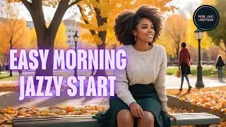 Easy Morning | Jazzy Start | Pure Jazz Sanctuary 🛜 Live Stream