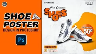 Photoshop Shoe Poster Design Tutorial | Social Media Shoe Poster Design in Photoshop