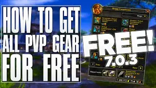How To Get All PvP Gear In World of Warcraft For FREE! 7.0.3 Without Using Marks!