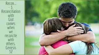 Recon...- 3. Reconciliation with God comes when we reconcile with others | Gen 32 | January 10, 2026