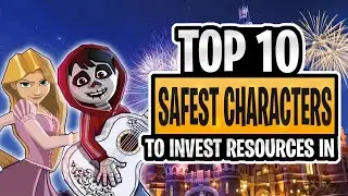 Top 10 SAFEST F2P & P2P Characters to Invest In | May 2021 | Disney Sorcerer's Arena