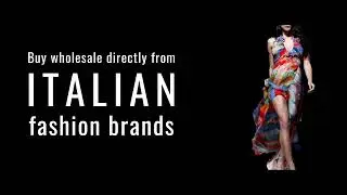 How to find ITALIAN clothing wholesale suppliers or Private Label