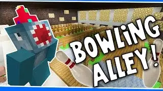 Minecraft Xbox - BOWLING ALLEY!! - Building Time! [#35]
