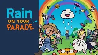 Rain on Your Parade Complete New Game Walkthrough