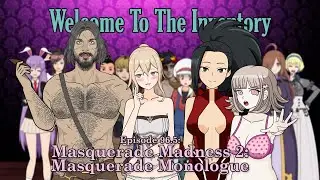 Strip Poker Night at the Inventory Podcast &mdash; Ep 96.5: Masquerade Madness 2: Masquerade Monologue