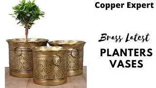 Handmade Brass Planters for Home Decoration | Brass pots and vases latest Design