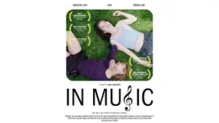'In Music' Short Film