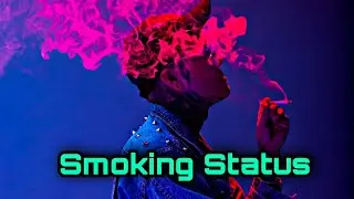 Smoking status | Cigarette Status | Sigret Status | Smoking Status full Screen | Cigaret status |Dnc