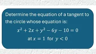 Implicit Differentiation | Equation of a Tangent to a Circle.