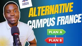 Alternative à Campus France: Comment postuler à université non connectée ?