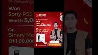 2nd Reward Achiever Won Sony PS5 Worth 5,000 TRX On Binary Matching Of 1,00,000 TRX hong kong Top