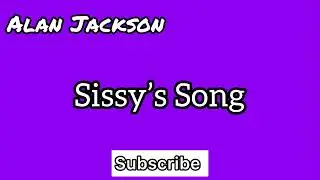 Alan Jackson - Sissy&rsquo;s Song (Cover)